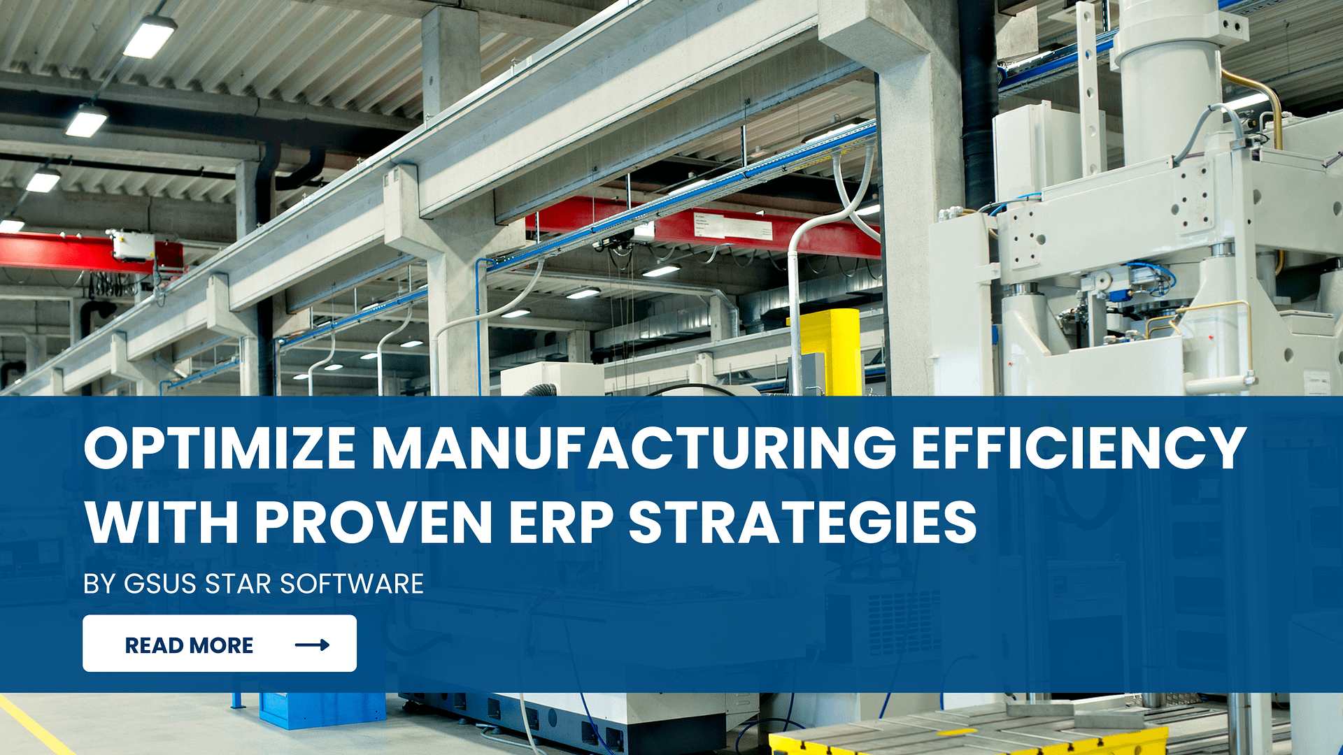 How to Improve Production Efficiency in Manufacturing: Leveraging ERP Solutions